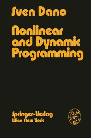 Nonlinear and Dynamic Programming: An Introduction de S. Dano