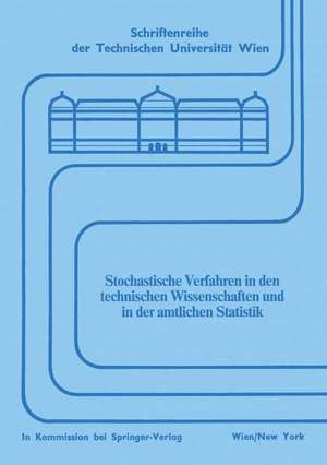 Stochastische Verfahren in den technischen Wissenschaften und in der amtlichen Statistik de L. Bosse