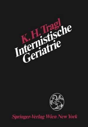 Internistische Geriatrie de K.H. Tragl