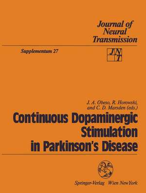 Continuous Dopaminergic Stimulation in Parkinson’s Disease: Proceedings of the Workshop in Alicante, Spain, September 22–24, 1986 de Jose A. Obeso