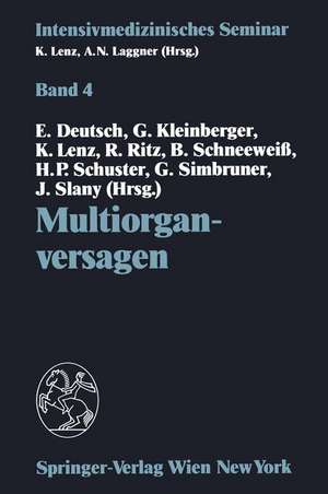 Multiorganversagen: (10. Wiener Intensivmedizinische Tage, 21.–22. Februar 1992) de Erwin Deutsch