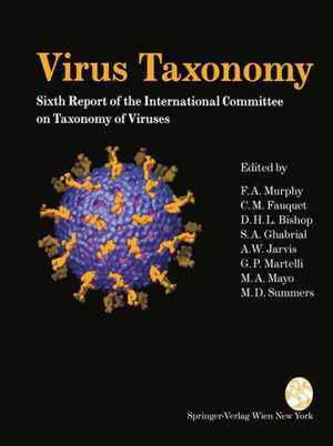 Virus Taxonomy: Classification and Nomenclature of Viruses de Frederik A. Murphy