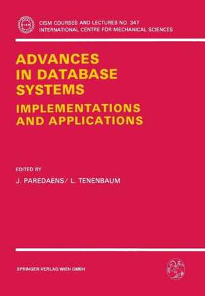 Advances in Database Systems: Implementations and Applications de J. Paredaens