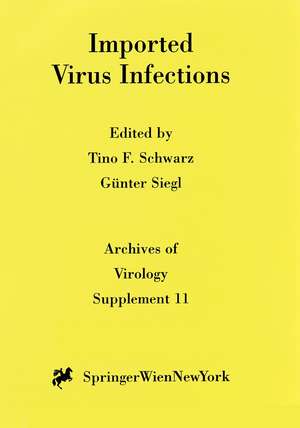 Imported Virus Infections de Tino F. Schwarz