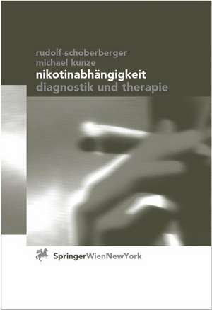 Nikotinabhängigkeit: Diagnostik und Therapie de P. Bayer