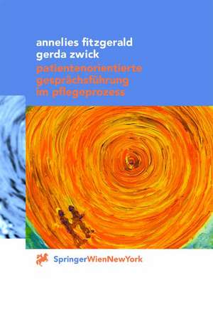 Patientenorientierte Gesprächsführung im Pflegeprozess de A. Seidl