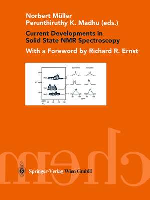 Current Developments in Solid State NMR Spectroscopy de Norbert Müller