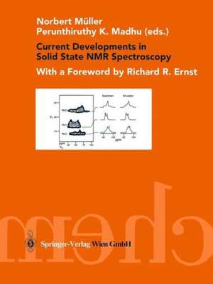 Current Developments in Solid State NMR Spectroscopy de Norbert Müller