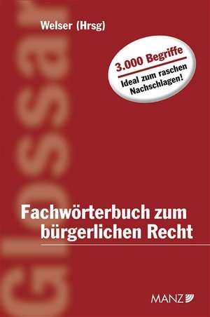 Fachwörterbuch zum bürgerlichen Recht de Rudolf Welser