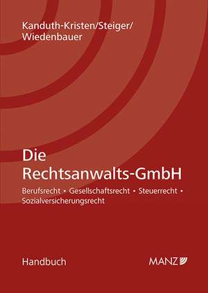 Die Rechtsanwalts-GmbH de Sabine Kanduth-Kristen