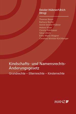 Kindschafts- und Namensrechts-Änderungsgesetz de Astrid Deixler-Hübner