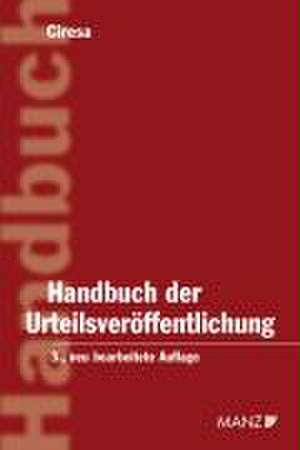 Handbuch der Urteilveröffentlichung de Meinhard Ciresa