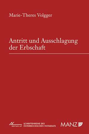 Antritt und Ausschlagung der Erbschaft de Marie-Theres Volgger