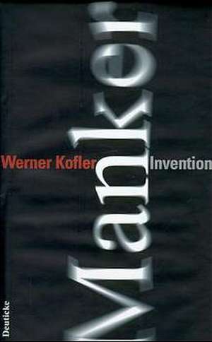 Manker Invention de Werner Kofler