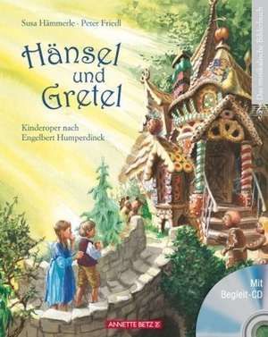 Hämmerle, S: Hänsel und Gretel