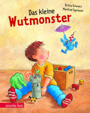 Das kleine Wutmonster de Britta Schwarz