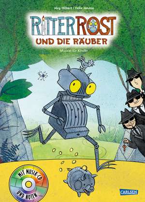 Ritter Rost 9: Ritter Rost und die Räuber de Jörg Hilbert