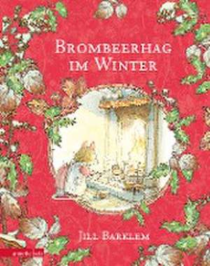 Brombeerhag im Winter de Jill Barklem