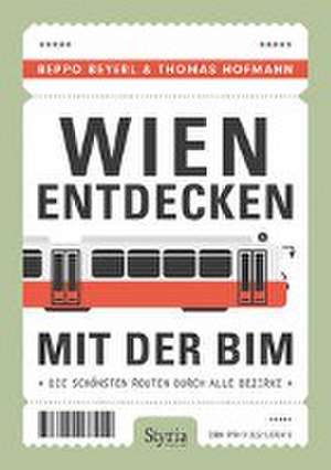 Wien entdecken mit der Bim de Beppo Beyerl