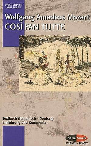 Cosi fan tutte de Kurt Pahlen