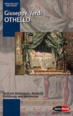 Verdi G Othello: Libretto (Italian/German) de Giuseppe Verdi