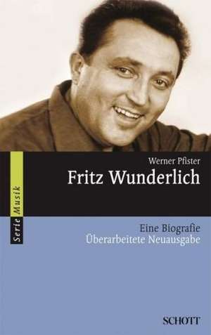 Fritz Wunderlich de Werner Pfister