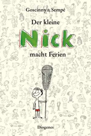 Der kleine Nick macht Ferien de René Goscinny