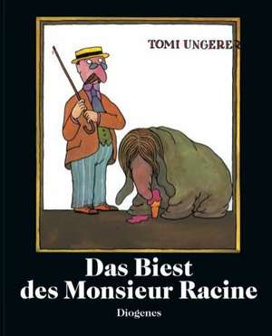 Das Biest des Monsieur Racine de Tomi Ungerer