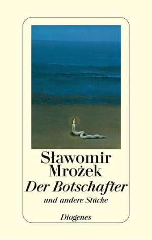 Der Botschafter und andere Stücke de Slawomir Mrozek