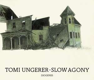 Slow Agony de Tomi Ungerer