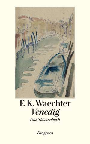 Venedig de F. K. Waechter