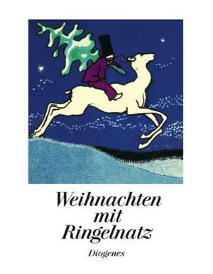 Weihnachten mit Ringelnatz de Joachim Ringelnatz