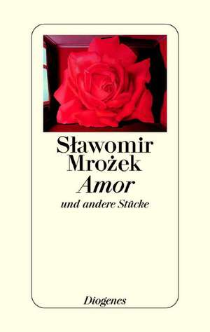 Amor und andere Stücke de Slawomir Mrozek