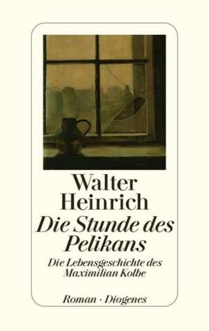 Die Stunde des Pelikan de Walter Heinrich