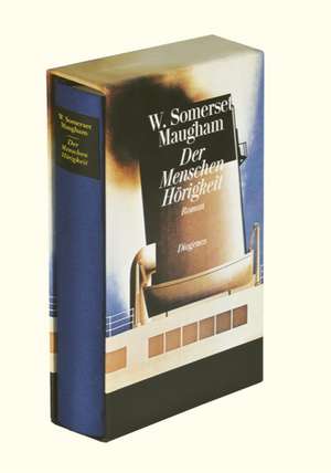 Der Menschen Hörigkeit de W. Somerset Maugham