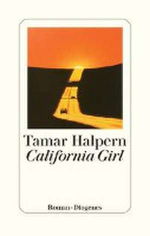 California Girl de Tamar Halpern