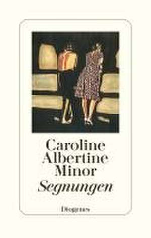 Segnungen de Caroline Albertine Minor