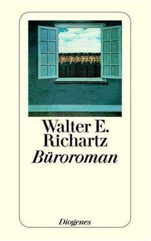 Büroroman de Walter E. Richartz