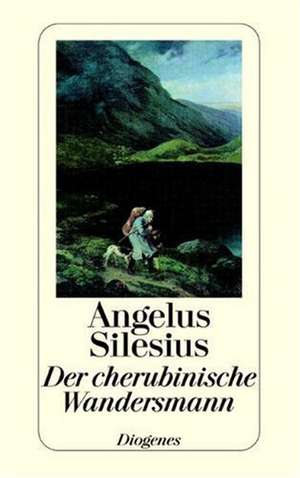 Der cherubinische Wandersmann de Erich Brock