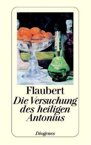 Die Versuchung des heiligen Antonius de Gustave Flaubert