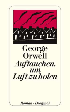 Auftauchen, um Luft zu holen de George Orwell