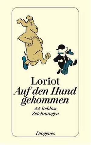 Auf den Hund gekommen de Loriot