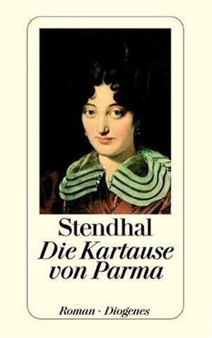 Die Kartause von Parma de Stendhal