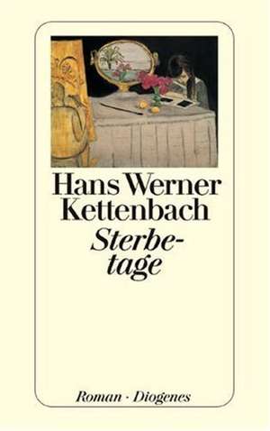 Sterbetage de Hans Werner Kettenbach