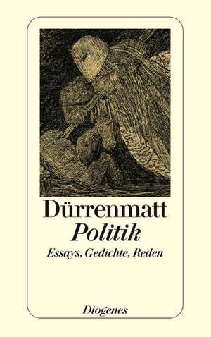 Politik de Friedrich Dürrenmatt