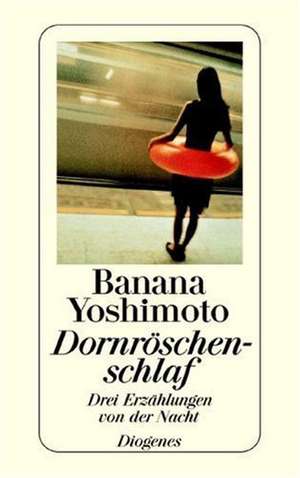 Dornröschenschlaf de Banana Yoshimoto