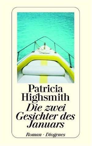 Die zwei Gesichter des Januars de Patricia Highsmith