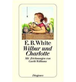 Wilbur und Charlotte de E. B. White