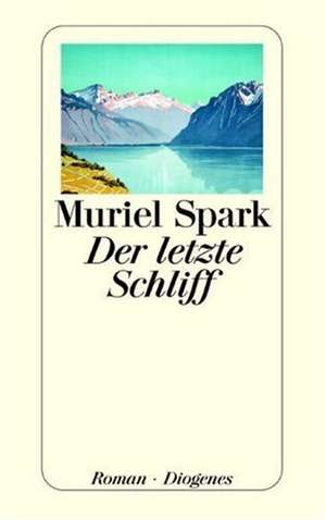 Der letzte Schliff de Muriel Spark