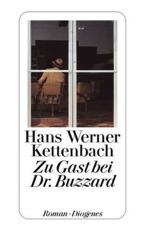 Zu Gast bei Dr. Buzzard de Hans Werner Kettenbach